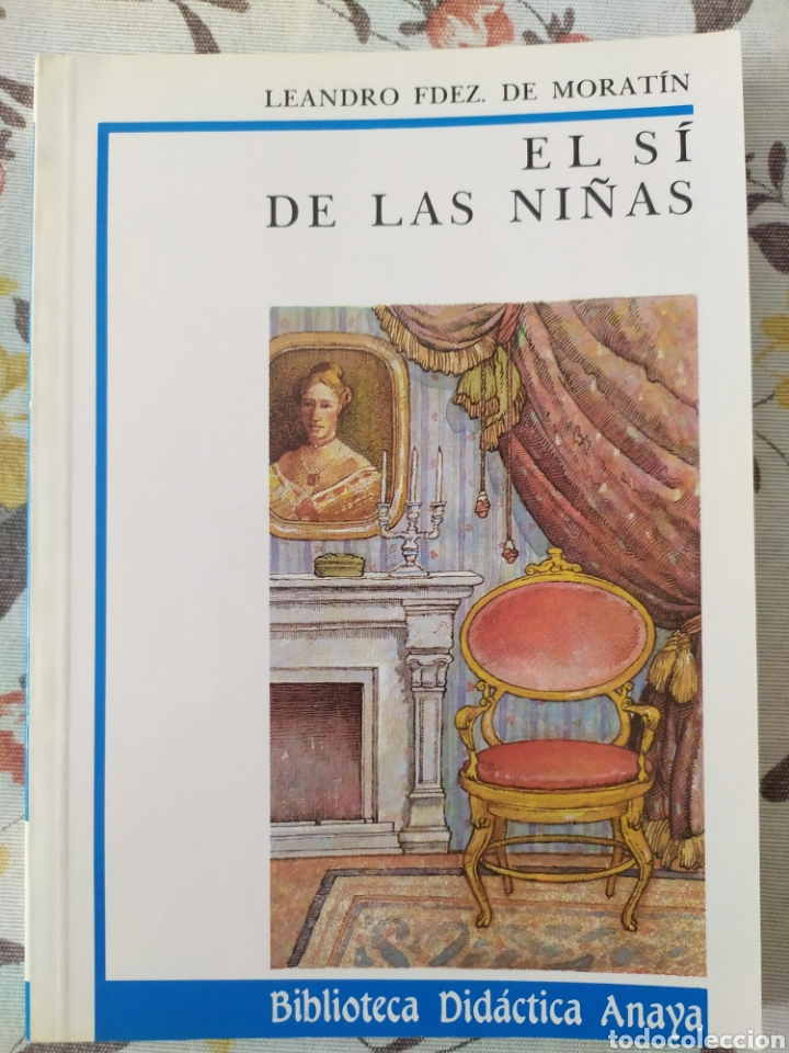 Libros: Moratin. El s&iacute; de las ni&ntilde;as - Foto 1