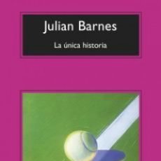Libros: ÚNICA HISTORIA, LA - CM - BARNES, JULIAN