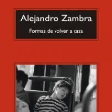 Libros: FORMAS DE VOLVER A CASA - CM - ZAMBRA, ALEJANDRO. Lote 363465415
