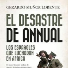Libros: DESASTRE DE ANNUAL, EL (LEB) - MUÑOZ LORENTE, GERARDO. Lote 363465500