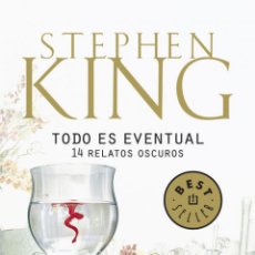 Libros: TODO ES EVENTUAL. 14 RELATOS OSCUROS - KING, STEPHEN. Lote 366382341