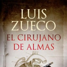 Libros: CIRUJANO DE ALMAS, EL (FG) - ZUECO, LUIS. Lote 366383146