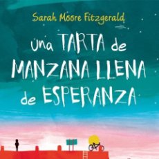 Libros: UNA TARTA DE MANZANA LLENA DE ESPERANZA - MOORE, ELIZABETHN ANN. Lote 402146159