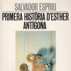 Libros: PRIMERA HISTÒRIA D'ESTHER - ANTÍGONA (ESPRIU).