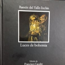 Libros: LUCES DE BOHEMIA (VALLE INCLAN, CATEDRA)