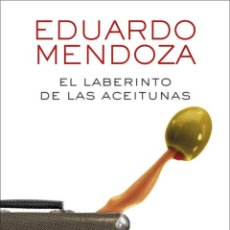 Libros: EL LABERINTO DE LAS ACEITUNAS - MENDOZA, EDUARDO