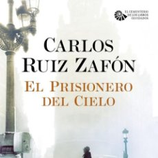Libros: EL PRISIONERO DEL CIELO - CARLOS RUIZ ZAFÓN