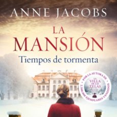 Libros: TIEMPOS DE TORMENTA. LA MANSIÓN 2 - JACOBS, ANNE