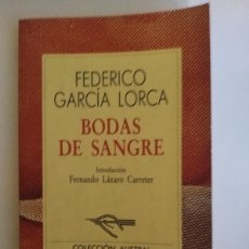Libros: LIBRO ”BODAS DE SANGRE” DE FEDERICO GARCÍA LORCA. EDITORIAL AUSTRAL