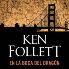 Libros: EN LA BOCA DEL DRAGON - FOLLETT KEN