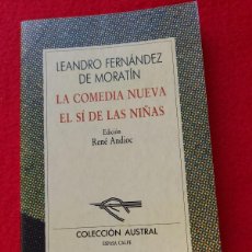 Libros: LA COMEDIA NUEVA Y EL SÍ DE LAS NIÑAS. LEANDRO FERNÁNDEZ DE MORATÍN