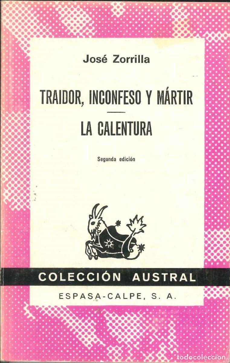 Libros: TRAIDOR, INCONFESO Y M&Aacute;RTIR/ LA CALENTURA - Foto 1