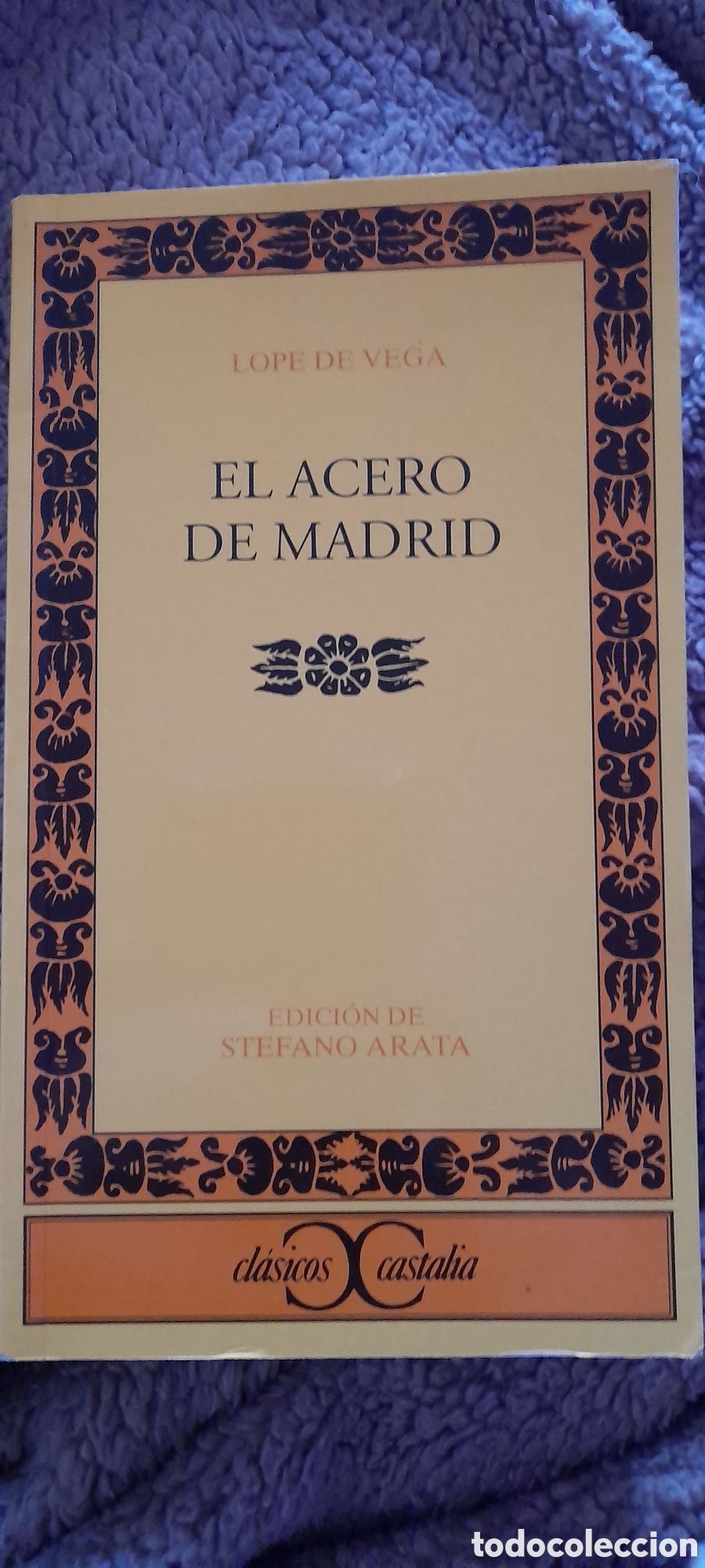 Libros: El acero de Madrid. Lope de Vega. - Foto 1