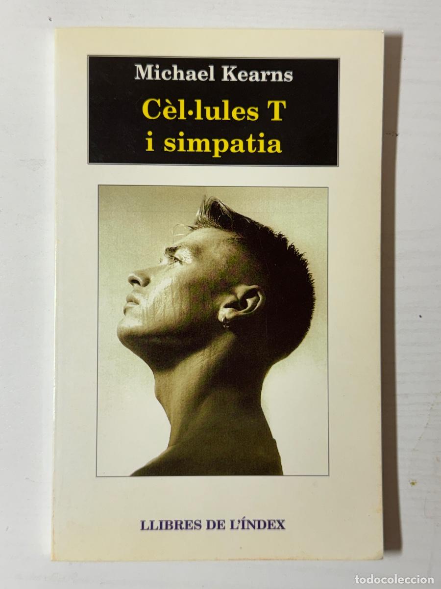 Libros: C&egrave;l&middot;lules T i simpatia - Michael Kearns - Foto 1