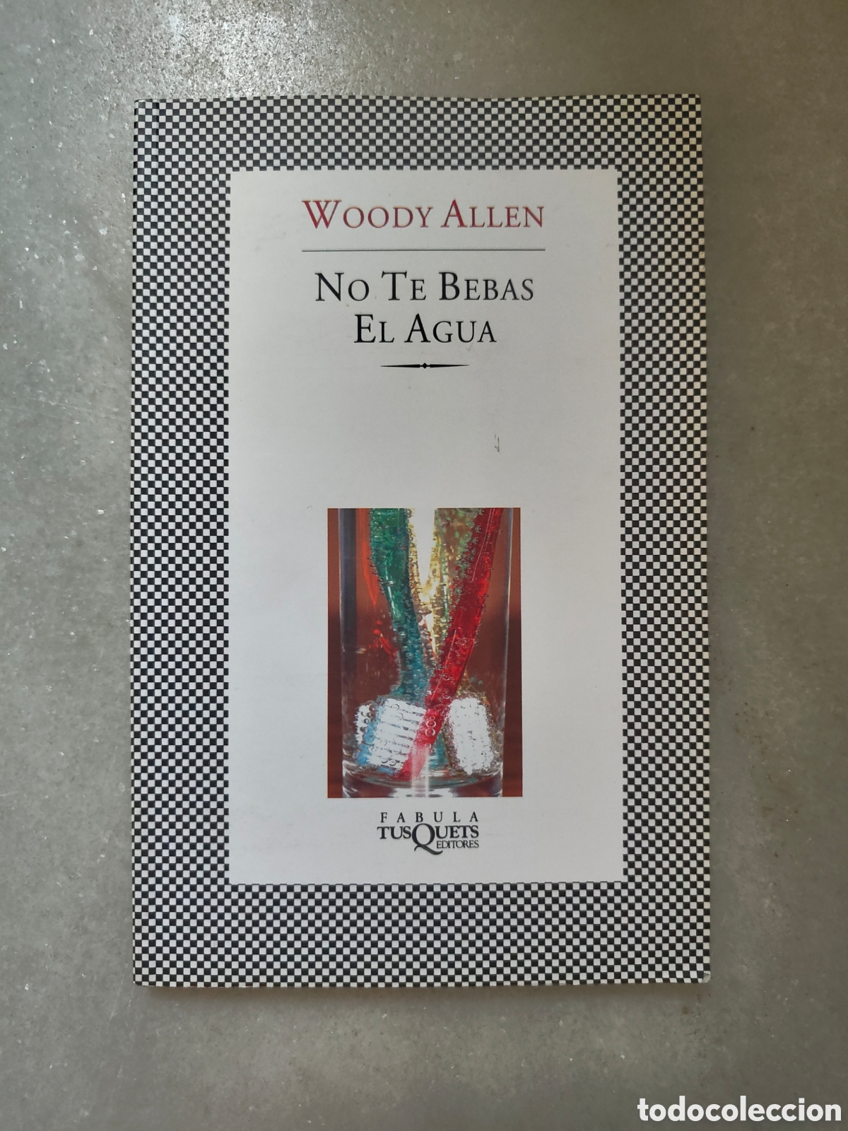 Libros: No te bebas el agua - Woody Allen