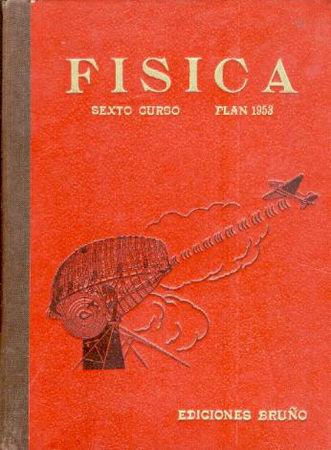 Libros de segunda mano: Libro Escolar - F&iacute;sica, sexto curso, de Bru&ntilde;o. - Foto 1