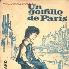 Libros de segunda mano: UN GOLFILLO DE PARIS