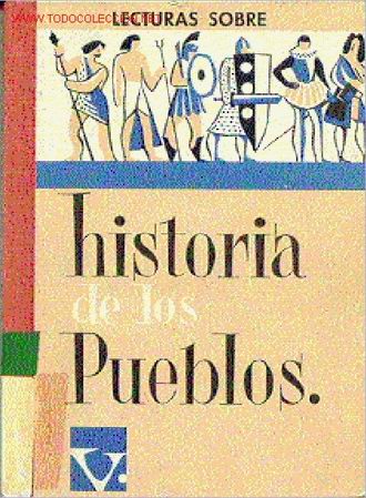 Libros de segunda mano: Libro de lecturas. HISTORIA DE LOS PUEBLOS. - Foto 1