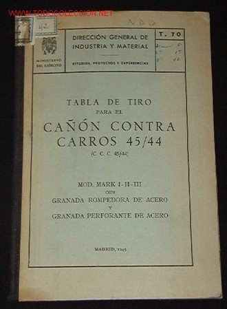 Gebrauchte B&uuml;cher: Tabla de Tiro para el ca&ntilde;&oacute;n contracarros 45-44