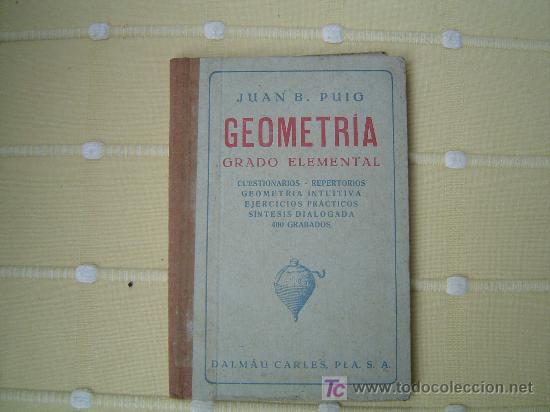 Libros de segunda mano: GEOMETRIA grado elemental J. B. Puig 1940 - Foto 1