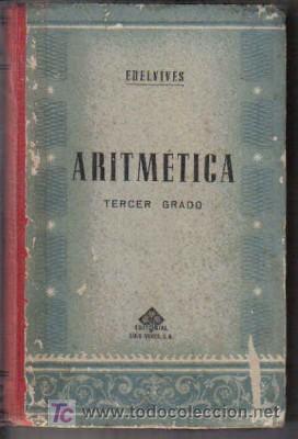 Libros de segunda mano: ARITM&Eacute;TICA 3ER GRADO DE EDELVIVES - Foto 1