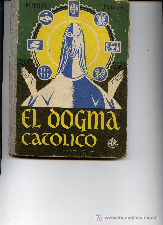 Libros de segunda mano: EL DOGMA CATOLICO - Foto 1