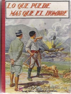 Libros de segunda mano: LO QUE PUEDE M&Aacute;S QUE EL HOMBRE, DE 1943 - Foto 1