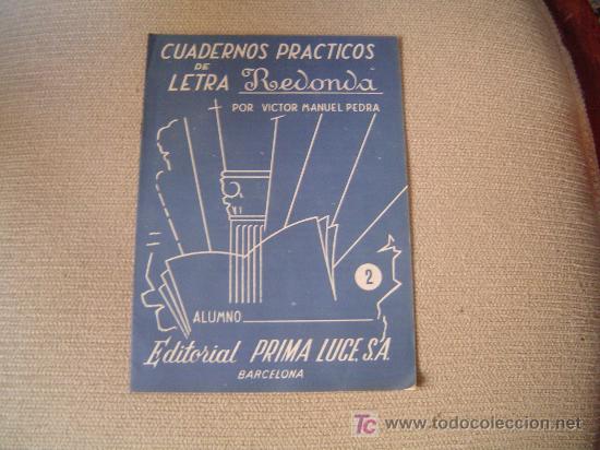 Libros de segunda mano: Cuaderno Practico de Letra redonda. - Foto 1