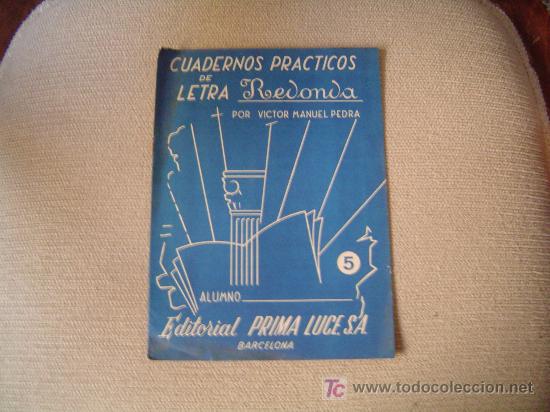 Libros de segunda mano: Cuaderno Practico de Letra redonda. - Foto 1