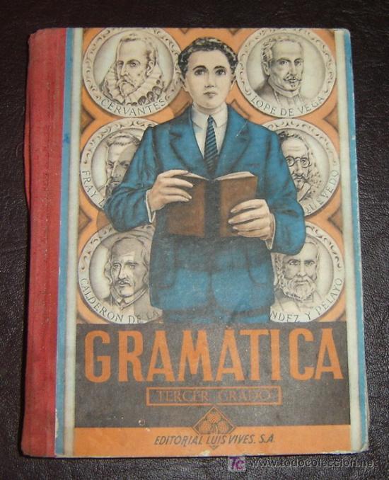 Libros de segunda mano: GRAMATICA ESPA&Ntilde;OLA 3er GRADO - Editorial Luis Vives 1944 - Foto 1