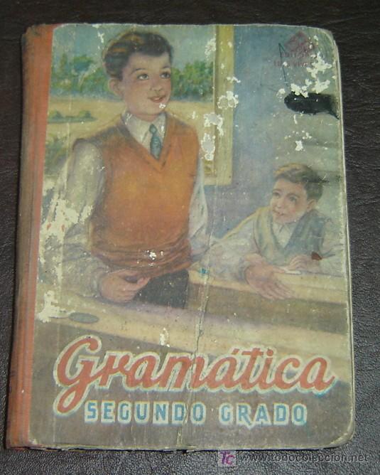 Libros de segunda mano: GRAMATICA SEGUNDO GRADO - Editorial Luis Vives - Zaragoza 1948 - Foto 1