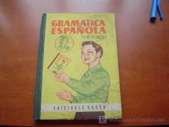 Second hand books: Antiguo libro de escuela Gram&aacute;tica Espa&ntilde;ola. ( Primer Grado)