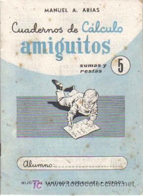 Libros de segunda mano: CUADERNO ESCOLAR DE C&Aacute;LCULO AMIGUITOS - Foto 1