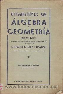 Gebrauchte B&uuml;cher: ELEMENTOS DE ALGEBRA Y ELEMENTOS DE GEOMETRIA (Quinto Curso) (Toledo, 1936) EN UN VOL&Uacute;MEN