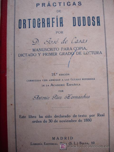 Libros de segunda mano: PRACTICAS DE ORTOGRAFIA DUDOSA,JOSE DE CASAS,ESCUELA - Foto 1