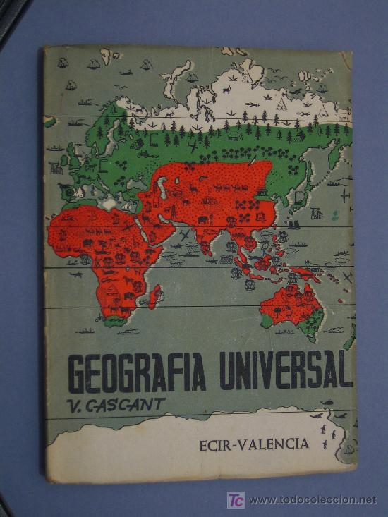 Libros de segunda mano: GEOGRAFIA UNIVERSAL.  ESTUDIOS DE BACHILLERATO, de V. Cascant. - Foto 1