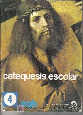 Libros de segunda mano: CATEQUESIS ESCOLAR 4&ordm; - Foto 1