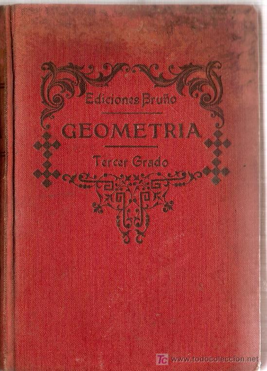 Libros de segunda mano: Geometr&iacute;a. Tercer grado. Ediciones Bru&ntilde;o. 1946. - Foto 1