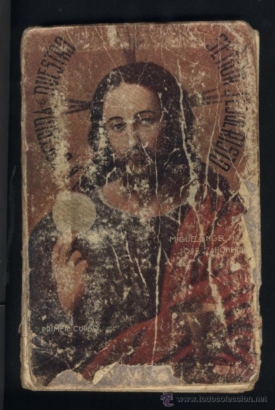 Libros de segunda mano: La doctrina de Nuestro Se&ntilde;or Jesucristo / Elementos de Religi&oacute;n / Curso primero / Alcoi 1948