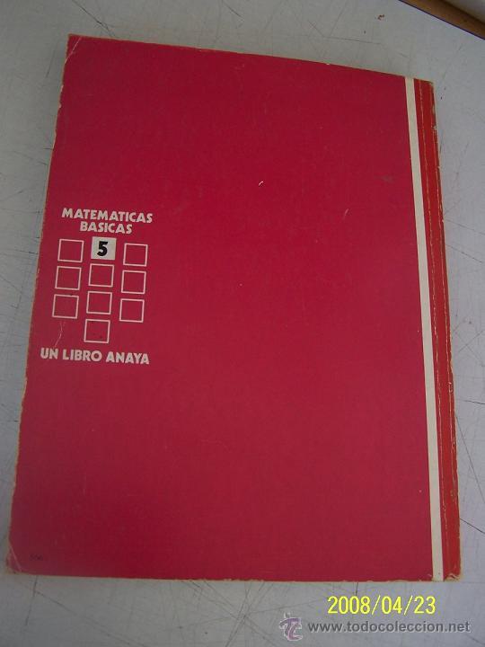 Libros de segunda mano: MATEM&Aacute;TICAS B&Aacute;SICAS 5&ordm;.-EGB.- ANAYA-ANGEL RAMOS SOBRINO-1979 - Foto 4