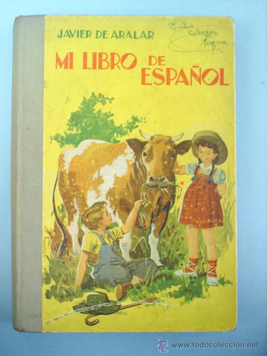 Libros de segunda mano: MI LIBRO DE ESPA&Ntilde;OL 1956 - Foto 1