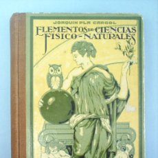 Libros de segunda mano: ELEMENTOS DE CIENCIAS FISICO NATURALES 1938