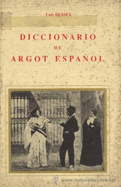 Libros de segunda mano: DICCIONARIO DE ARGOT ESPA&Ntilde;OL. DIC-127 - Foto 1