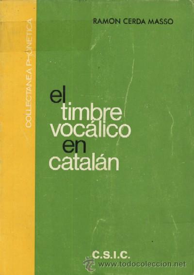 Libros de segunda mano: EL TIMBRE VOCALICO EN CATALAN  (LE-15) - Foto 1