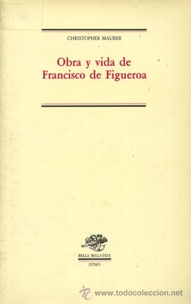 Libros de segunda mano: OBRA Y VIDA DE FRANCISCO DE FIGUEROA  (TLT-22) - Foto 1