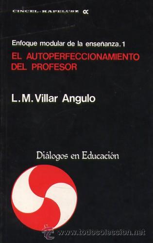 Libros de segunda mano: ENFOQUE MODULAR DE LA ENSE&Ntilde;ANZA. 1. EL AUTOPERFECCIONAMIENTO DEL PROFESOR  (PG-7) - Foto 1