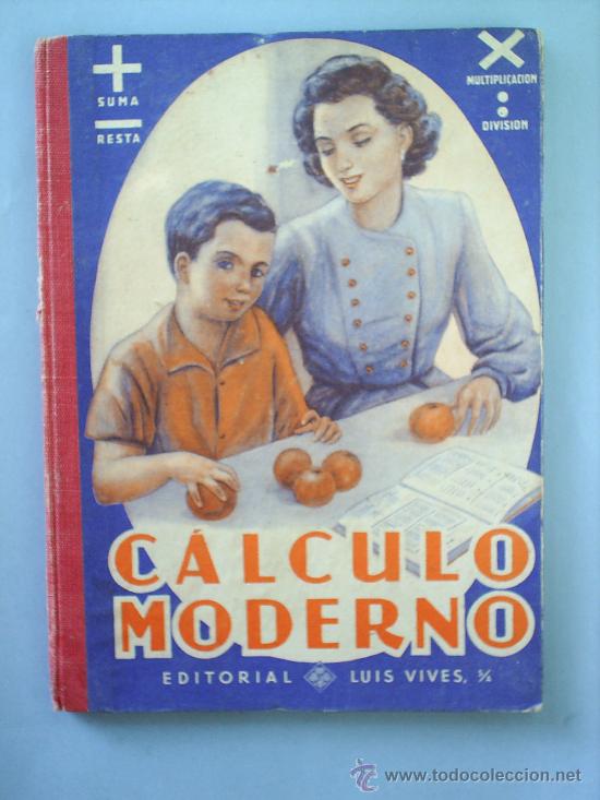 Libros de segunda mano: CALCULO MODERNO --EDITORIAL LUIS VIVES-1957 - Foto 1