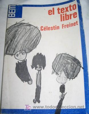 Libros de segunda mano: EL TEXTO LIBRE, N&ordm; 8 DE LA BIBLIOTECA DE LA ESCUELA MODERNA - Foto 1