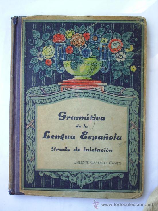 Libros de segunda mano: GRAMATICA DE LA LENGUA ESPA&Ntilde;OLA-1939-EDIT. MONTSERRAT - Foto 1