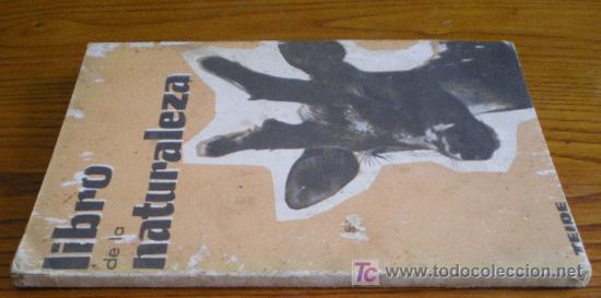 Libros de segunda mano: LIBRO DE LA NATURALEZA. PRIMER GRADO. TEIDE. A&Ntilde;O 1963 - Foto 3
